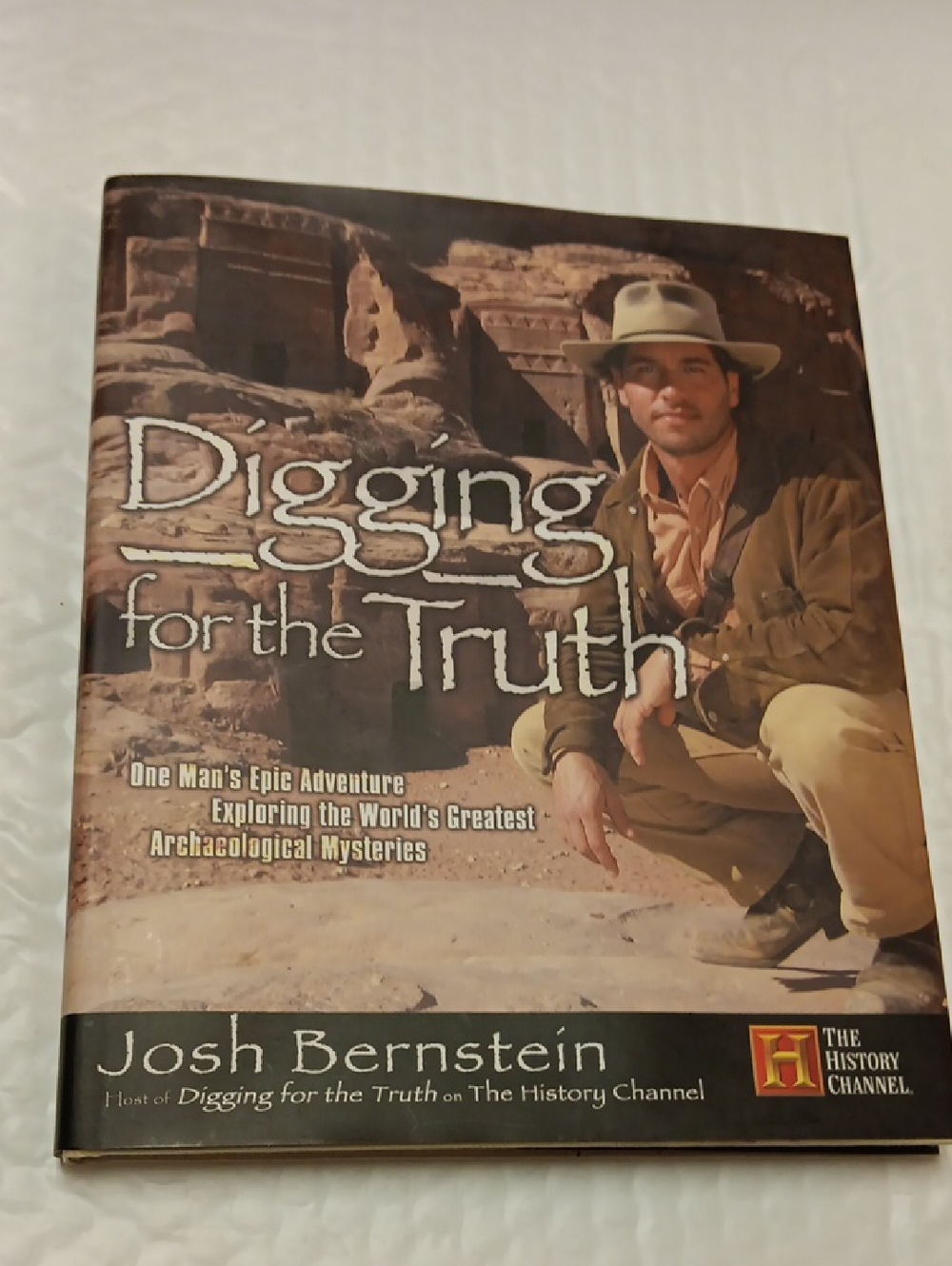 Digging for the Truth by Josh Bernstein- Brown Cover Coffee Table Book